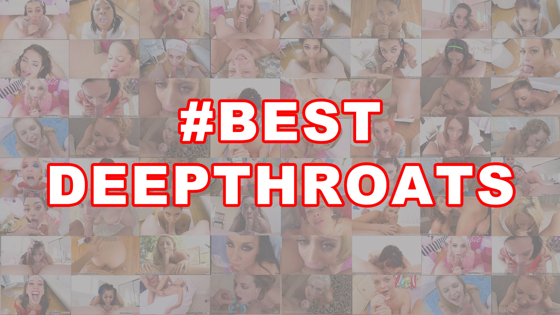 New TAG Coming Soon BEST DEEPTHROATS!